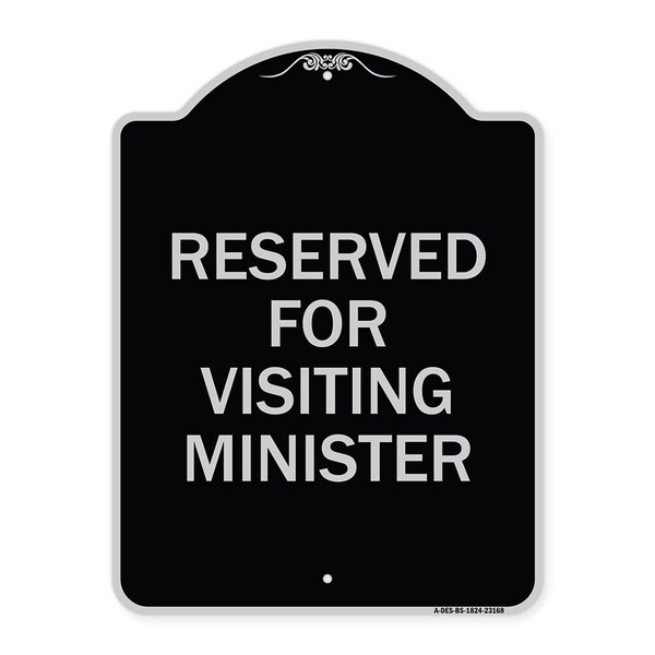 Signmission Reserved for Visiting Ministers Heavy-Gauge Aluminum Architectural Sign, 24" x 18", BS-1824-23168 A-DES-BS-1824-23168 - main